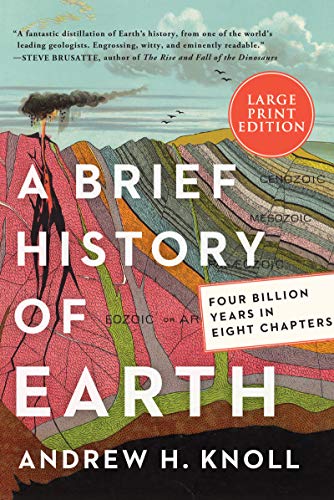 Andrew Knoll Brief Hist Earth, Four Billion Years In Eight Chapters