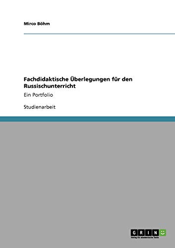 Fachdidaktische Überlegungen für den Russischunterricht: Ein Portfolio