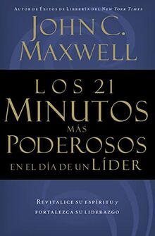 Los 21 minutos más poderosos en el día de un líder