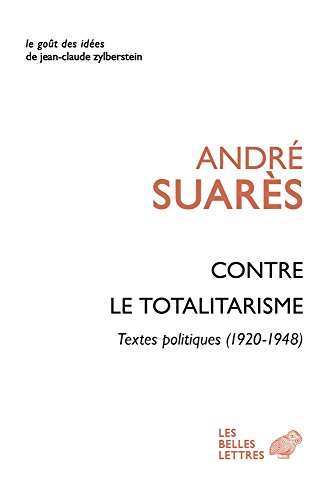 Fre-contre Le Totalitarisme (le Gout Des Idees)