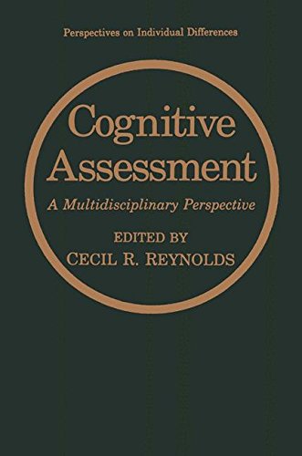 Cognitive Assessment: A Multidisciplinary Perspective (Perspectives on Individual Differences)