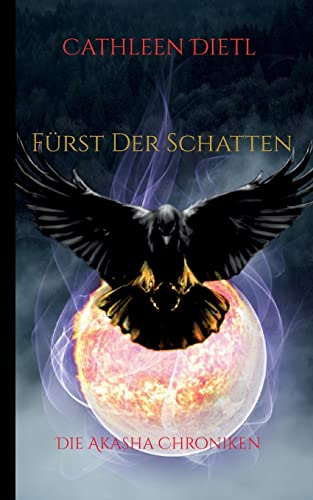 Fürst Der Schatten (Die Akasha Chroniken)