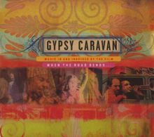 Gypsy Caravan/When the Road... von Taraf de Haidouks, Fanfare Ciocarlia | CD | Zustand gut