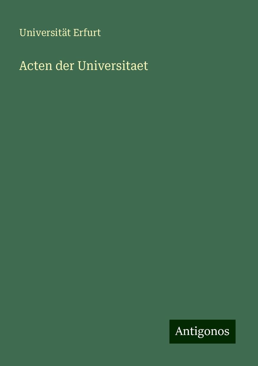 Acten der Universitaet