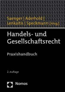 Handels- und Gesellschaftsrecht: Praxishandbuch