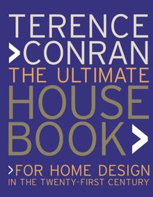 Ultimate House Book: For Home Design in the Twenty-First Century