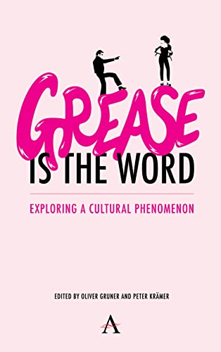 'Grease Is the Word': Exploring a Cultural Phenomenon