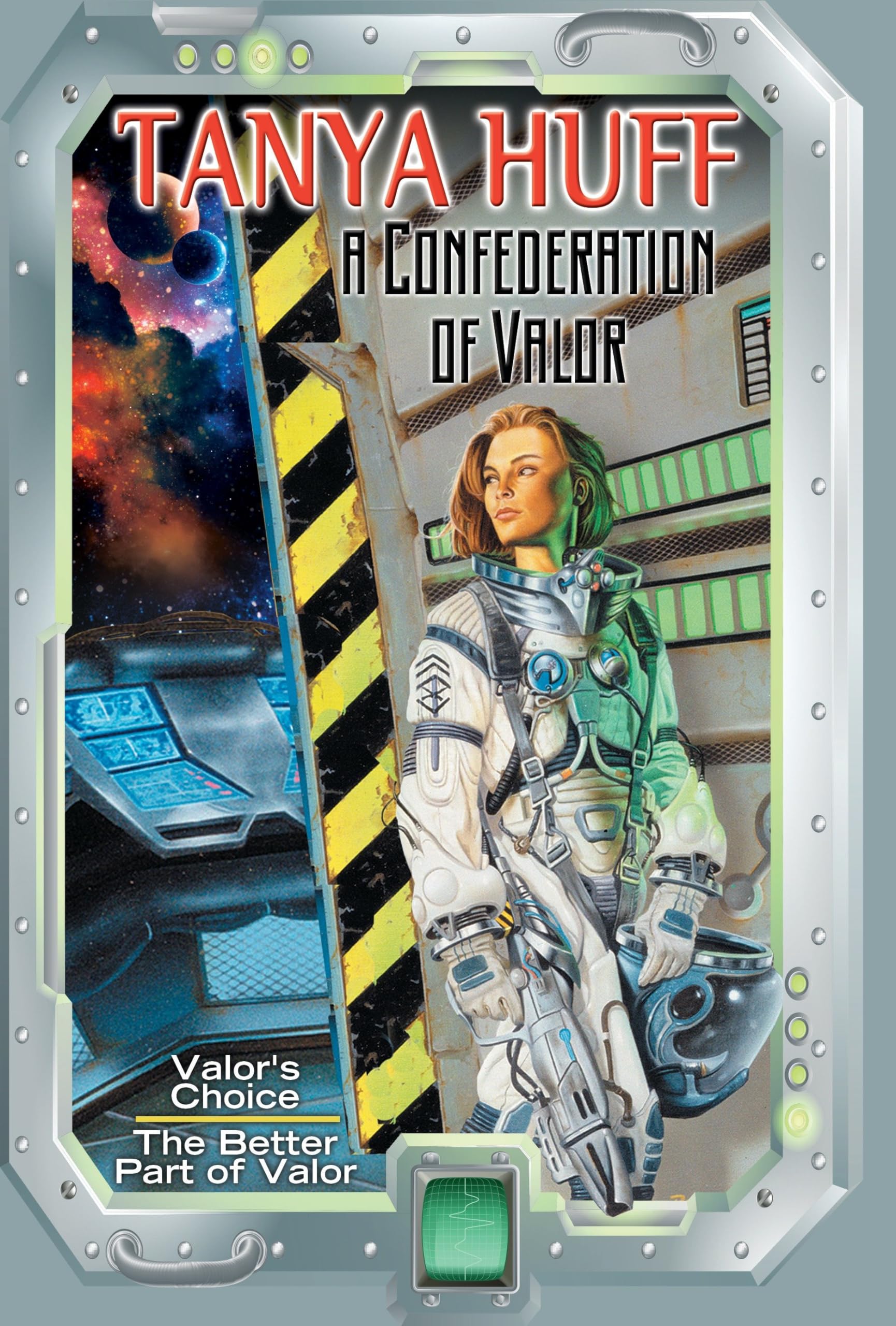 A Confederation of Valor: Valor's Choice. The Better part of Valor (Valor Novel)