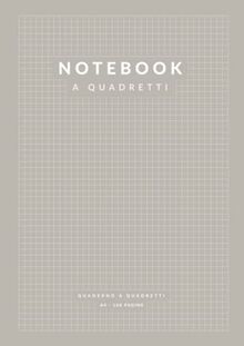 Notebook a Quadretti: 108 Pagine A4 a Quadretti 5 mm per Appunti, Matematica | Scuola Ufficio Tempo Libero | Grigio