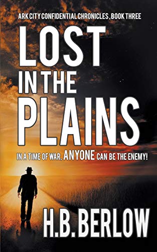 Lost in the Plains (Ark City Confidential Chronicles, Band 3)