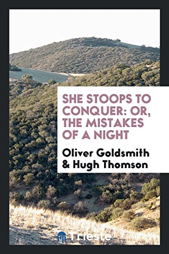 Die Buchhandlung in Oelde hat das Buch She stoops to conquer: or, The mistakes of a night