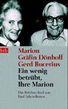 Ein wenig betrübt, Ihre Marion: Ein Briefwechsel aus fünf Jahrzehnten