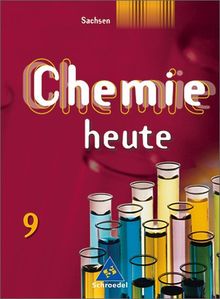 Chemie heute - Sekundarstufe I Ausgabe 2004: Chemie heute SI - Ausgabe 2004 für Sachsen: Schülerband 9