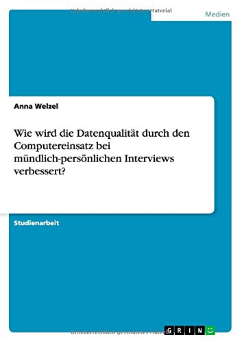 Wie wird die Datenqualität durch den Computereinsatz bei mündlich-persönlichen Interviews verbessert?