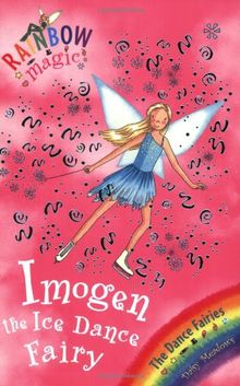 Imogen the Ice Dance Fairy (Rainbow Magic)