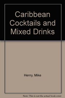 Caribbean Cocktails and Mixed Drinks by Henry, Mike | Book | condition good - Picture 1 of 2