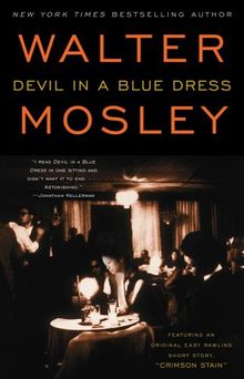 Devil in a Blue Dress: Featuring an Original Easy Rawlins Short Story "Crimson Stain" (Easy Rawlins Mysteries)