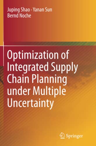 Optimization of Integrated Supply Chain Planning under Multiple Uncertainty