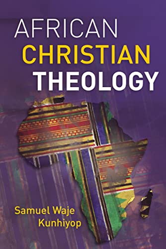Kunhiyop, Samuel Waje African Christian Theology