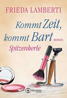 Spitzenkerle - Kommt Zeit, kommt Bart