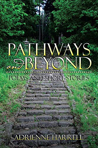 Pathways and Beyond: Poems and short stories