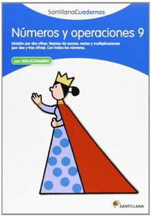 NUMEROS Y OPERACIONES 9 SANTILLANA CUADERNOS