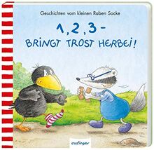 1, 2, 3 – bringt Trost herbei! (Der kleine Rabe Socke)