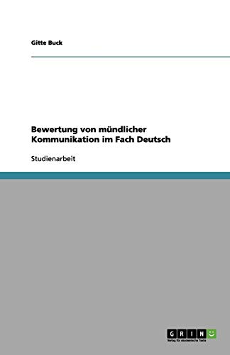 Bewertung von mündlicher Kommunikation im Fach Deutsch