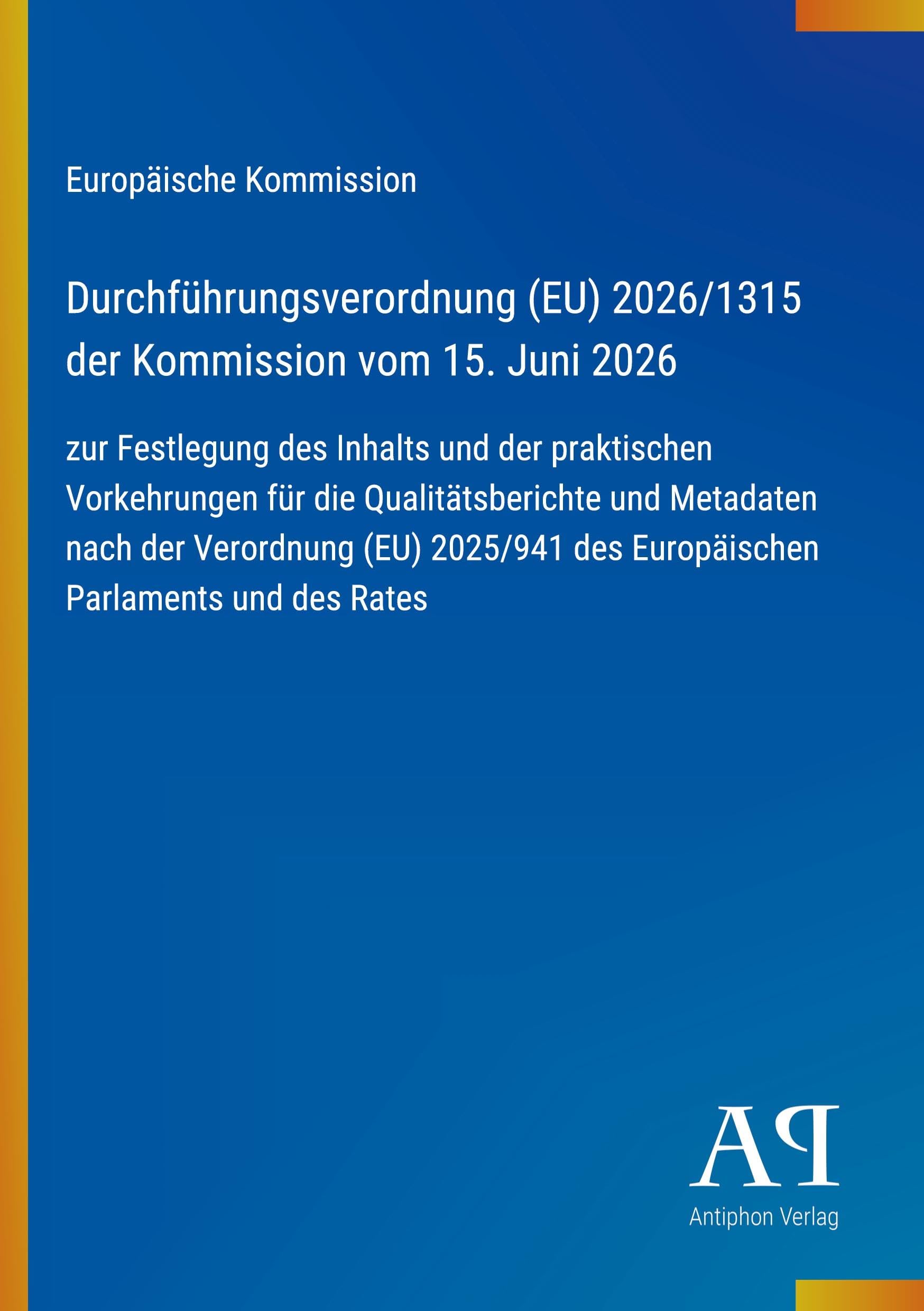 Durchführungsverordnung (EU) 2026/1315 der Kommission vom 15. Juni 2026