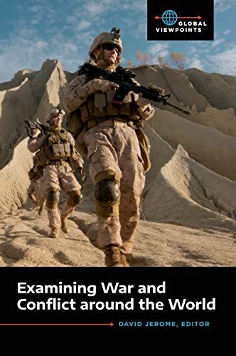 Examining War and Conflict around the World (Global Viewpoints)