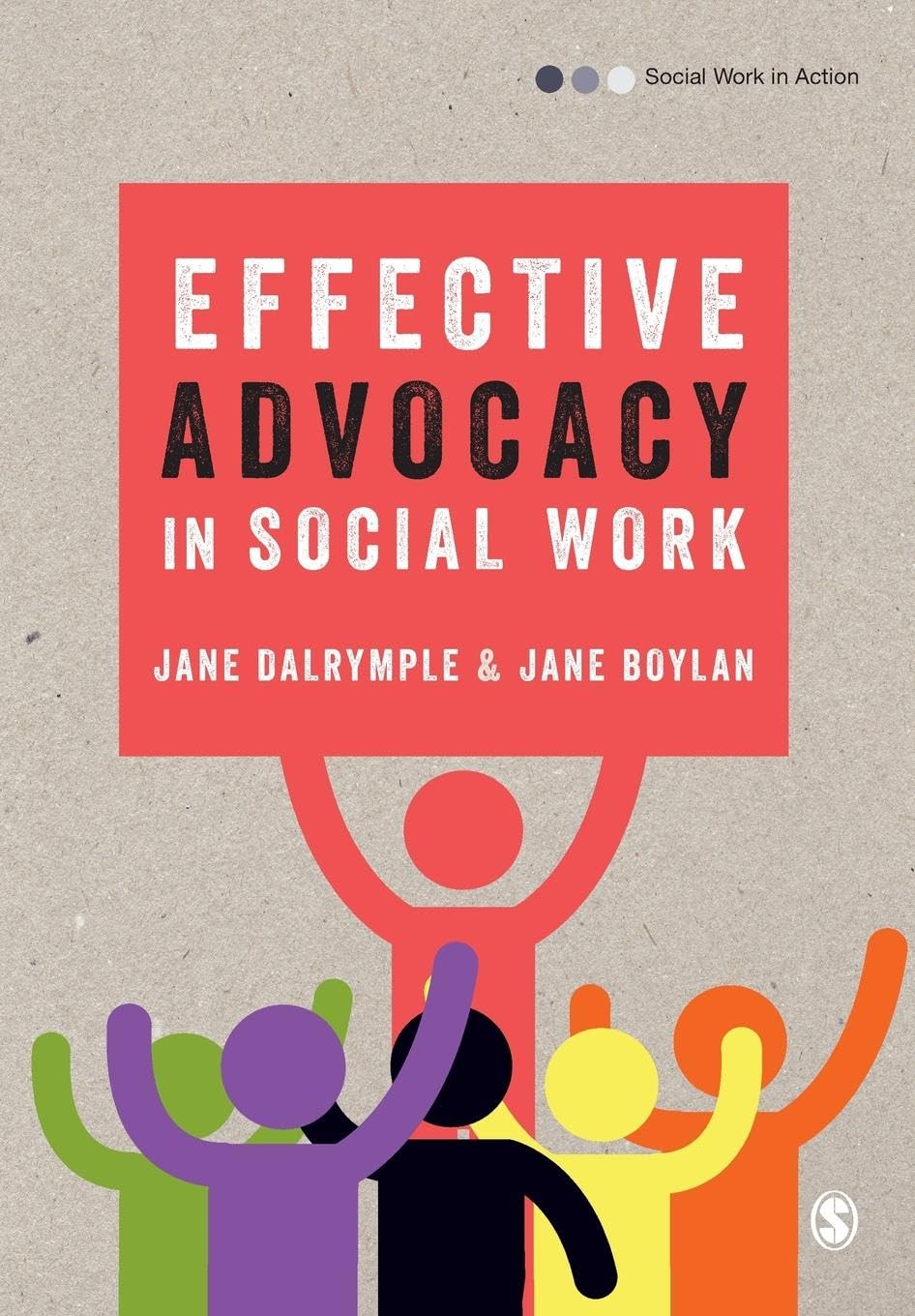 Effective Advocacy in Social Work (Social Work in Action)