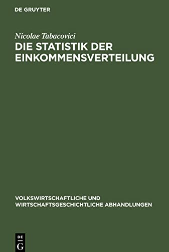 Die Statistik der Einkommensverteilung: mit besonderer Rücksicht auf das Königreich Sachsen