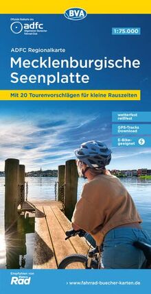 ADFC-Regionalkarte Mecklenburgische Seenplatte 1:75.000, reiß- und wetterfest, mit kostenlosem GPS-Download der Touren via BVA-website oder ... Rauszeiten (ADFC-Regionalkarte 1:75000)