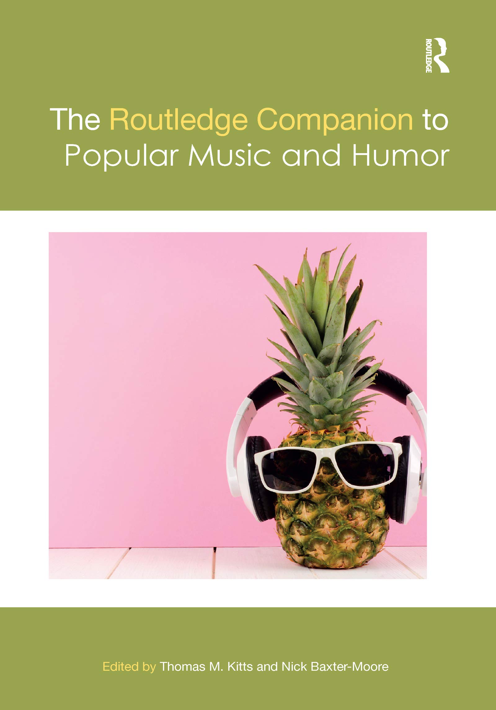 The Routledge Companion to Popular Music and Humor (Routledge Music Companions)