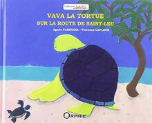 Vava la tortue : sur la route de Saint-Leu