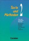 Texte und Methoden - Lehr- und Arbeitsbuch Oberstufe: Texte und Methoden, 2 Bde, Bd.2, Epochen der deutschen Literatur vom Mittelalter bis zur Gegenwart