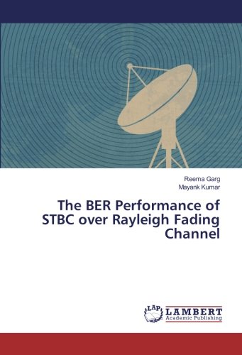 The BER Performance of STBC over Rayleigh Fading Channel