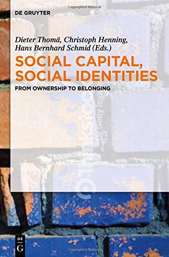 Social Capital, Social Identities: From Ownership to Belonging