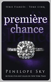 Première chance (Fiancés, Band 5)