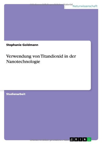 Verwendung von Titandioxid in der Nanotechnologie