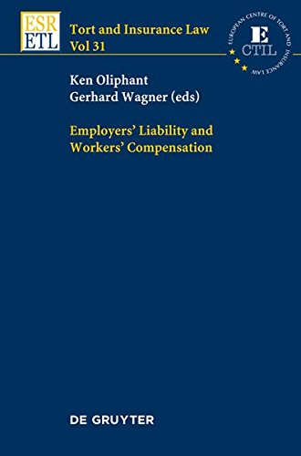 Employers' Liability and Workers' Compensation (Tort and Insurance Law, Band 31)