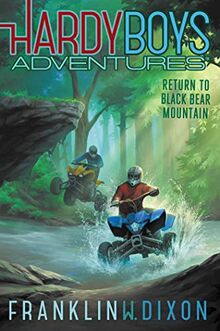 Return to Black Bear Mountain (Volume 20) (Hardy Boys Adventures)