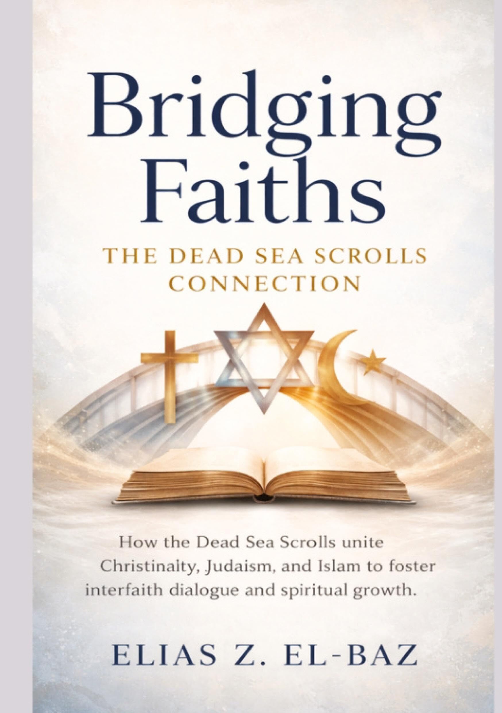 Bridging Faiths: The Dead Sea Scrolls Connection