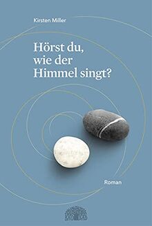 Hörst du, wie der Himmel singt?: Ein Roman aus Südafrika