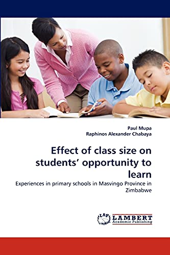 Effect of class size on students' opportunity to learn: Experiences in primary schools in Masvingo Province in Zimbabwe