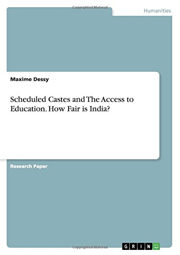 Scheduled Castes and The Access to Education. How Fair is India?