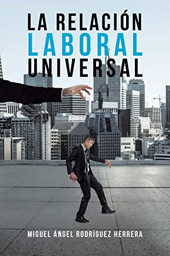 La relación laboral universal