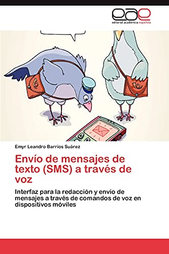 Envío de mensajes de texto (SMS) a través de voz: Interfaz para la redacción y envío de mensajes a través de comandos de voz en dispositivos móviles