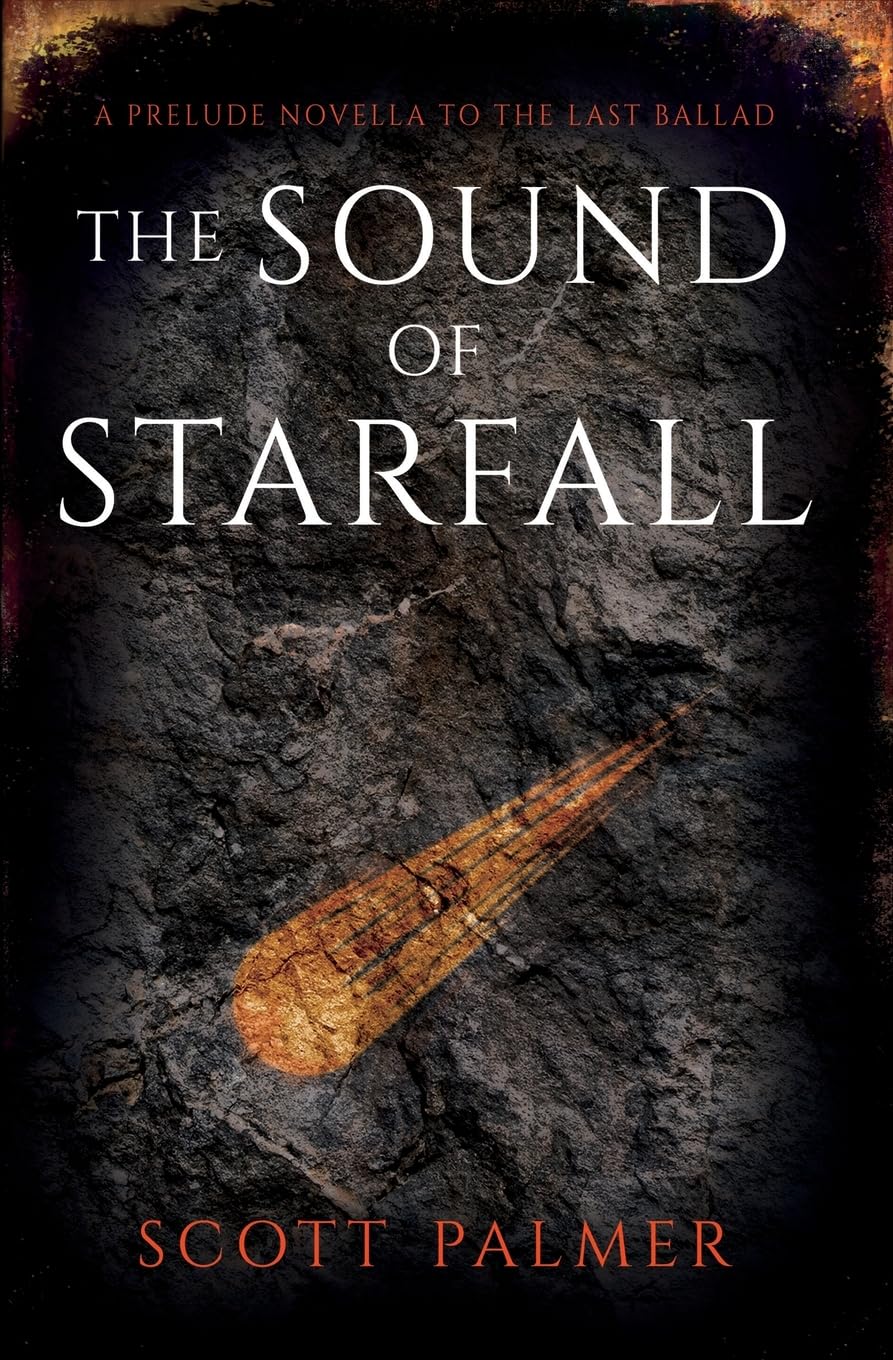 The Sound of Starfall: A Prelude to The Last Ballad