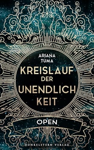 Kreislauf der Unendlichkeit - Open: Band 1 des Science Fantasy Epos mit Star Wars Vibes
